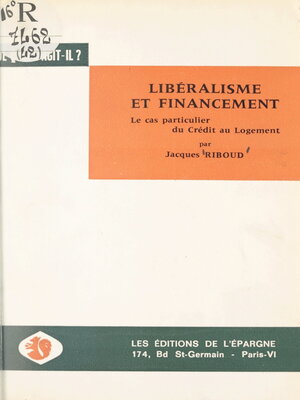 cover image of Libéralisme et financement